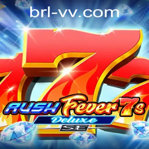 Descubra a Emoção de RushFever7sDeluxeSE: O Jogo que Está Dominando BRLVV.com